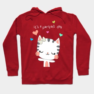 it's a purrfect day Hoodie